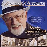 Roger Whittaker CD Danke Deutschland - Meine Größten Hits