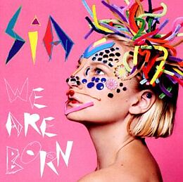 Sia CD We Are Born