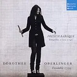 Dorothee/Ensemble 1 Oberlinger CD French Baroque
