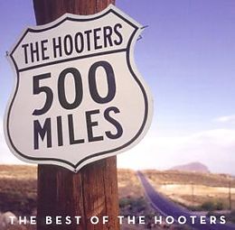 The Hooters CD 500 Miles - The Best Of