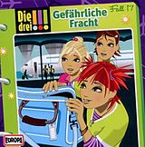 Die drei !!! CD 017/gefährliche Fracht