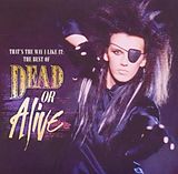 Dead Or Alive CD That's The Way I Like It: The Best Of Dead Or