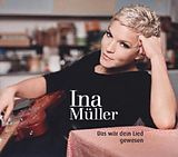 Ina Müller CD Das Wär Dein Lied Gewesen