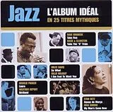 Various CD Jazz L'album Idéal En 25 Titres Mythiques