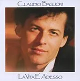 Baglioni, Claudio CD La Vita E' Adesso