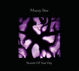 Mazzy Star Vinyl Seasons Of Your Day (2lp+Mp3/1 (Vinyl)