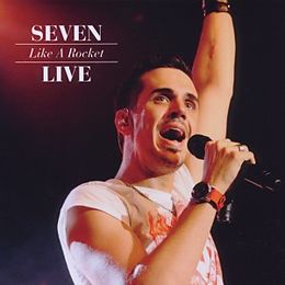 Seven CD Like A Rocket - Live