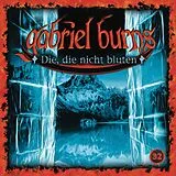 Gabriel Burns CD 32/die,Die Nicht Bluten (remastered Edition)