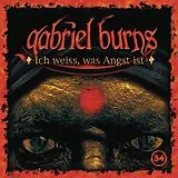 Gabriel Burns CD 34/ich Weiss,Was Angst Ist (remastered Edition)
