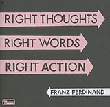 Franz Ferdinand CD Right Thoughts, Right Words,