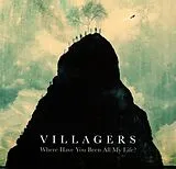 Villagers CD Where Have You Been All My Life?