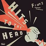 Franz Ferdinand CD Hits To The Head