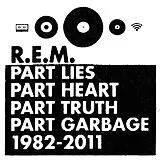 R.E.M. CD Part Lies,Part Heart,Part Truth. Part Garbage (2cd