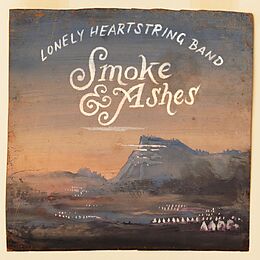 Lonely Heartstring Band CD Smoke & Ashes