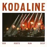 Kodaline CD Our Roots Run Deep