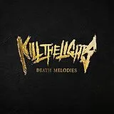 Kill The Lights LP (analog) Death Melodies (lp)