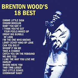 Wood,Brenton Vinyl Brenton Wood's 18 Best (lp)