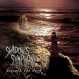 Shadow's Symphony CD Beneath The Dark