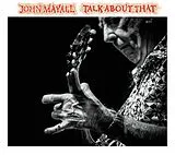 John Mayall CD Talk About That