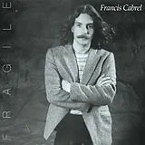 Francis Cabrel CD Fragile