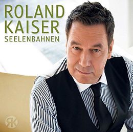 Roland Kaiser CD Seelenbahnen