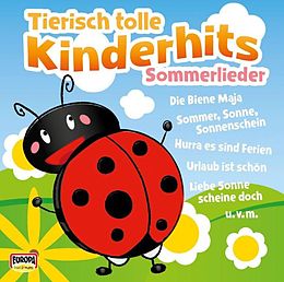 Kinderliederbande CD Tierisch Tolle Kinderhits - Sommerlieder