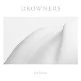 Drowners Vinyl On Desire