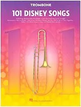Kartonierter Einband 101 Disney Songs for Trombone Sheet Music Songbook Solo Instrumental Folio for All Levels Includes Let It Go, a Whole New World, Beauty and the Beast & More von