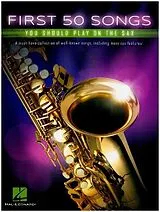 Kartonierter Einband First 50 Songs You Should Play on the Sax Beginner-Friendly Saxophone Songbook with Pop, Jazz & Movie Hits Includes the Pink Panther, Fly Me to the Moon, Yakety Sax, Tequila von Various