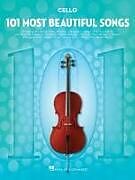 Couverture cartonnée 101 Most Beautiful Songs for Cello de 