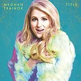 Meghan Trainor CD Title