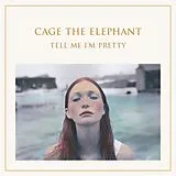 Cage The Elephant LP (Vinyl) Tell Me I'M Pretty