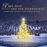 Mädchenchor Wernigerode/Dreben CD Freu Dich,Erd Und Sternenzelt - Lieder Zur Advent