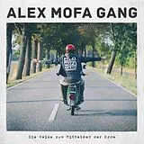 Alex Mofa Gang CD Die Reise Zum Mittelmaß Der Erde