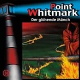 Point Whitmark CD 038/der Glühende Mönch