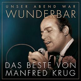 Manfred Krug CD (unser Abend War) Wunderbar! Das Beste Von Manfred