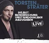 Audio CD (CD/SACD) (CD) Selbstbeherrschung umständehalber abzugeben von Torsten Sträter