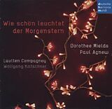 Lautten Compagney/Mields/Agnew CD Wie Schön Leuchtet Der Morgenstern