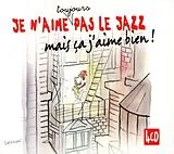 Various CD Je N'aime Toujours Pas Le Jazz Mais Ça J'aime Bien
