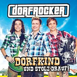 Dorfrocker CD Dorfkind Und Stolz Drauf!