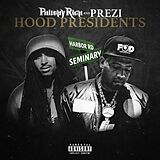 Philthy Rich/Prezi CD Hood Presidents