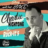 Charlie & The Rock-It Hightone CD Small Out Loud!