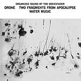 Tod Dockstader Vinyl Organized Sound:Drone;Two Fragments...;Water Music
