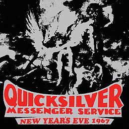 Quicksilver Messenger Service CD New Year's Eve 1967