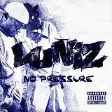 Luniz CD No Pressure