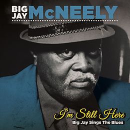 Big Jay McNeely CD I'm Still Here- Big Jay Sings The Blues