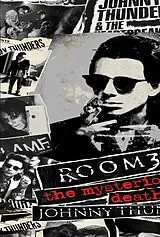 Room 37: The Mysterious Death Of Johnny Thunders Blu-ray