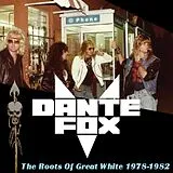 Dante Fox Vinyl Roots Of Great White 1978-1982