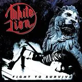 White Lion Vinyl Fight To Survive