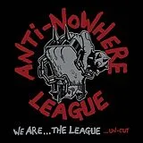Anti-nowhere League Vinyl We Are The League...un-cut